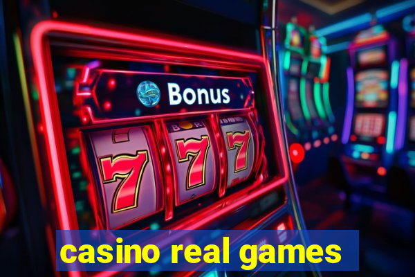 casino real games