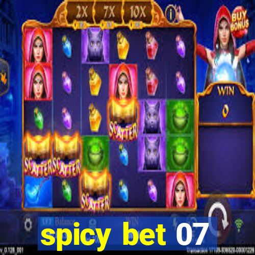 spicy bet 07