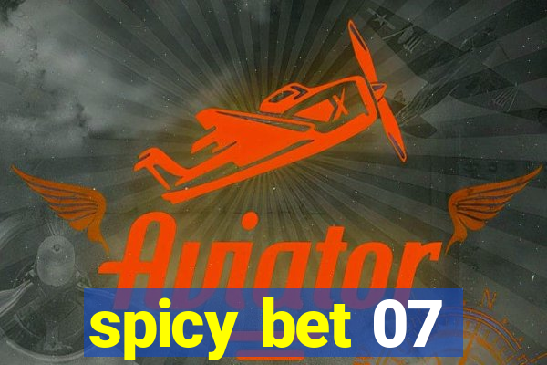 spicy bet 07