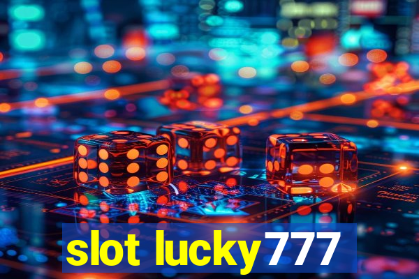 slot lucky777