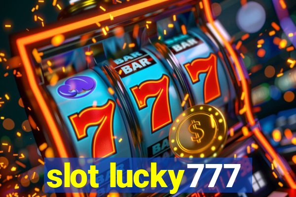 slot lucky777