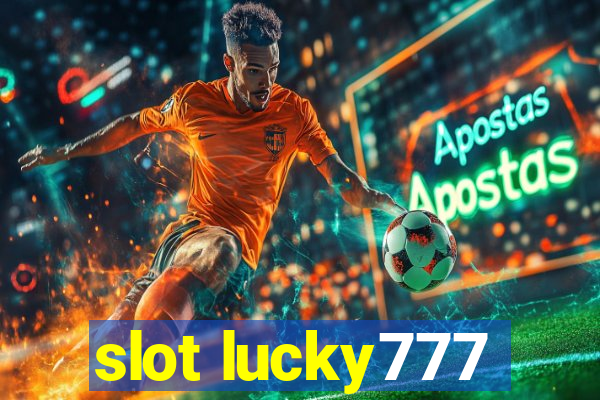 slot lucky777