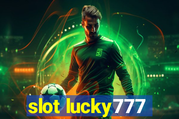 slot lucky777