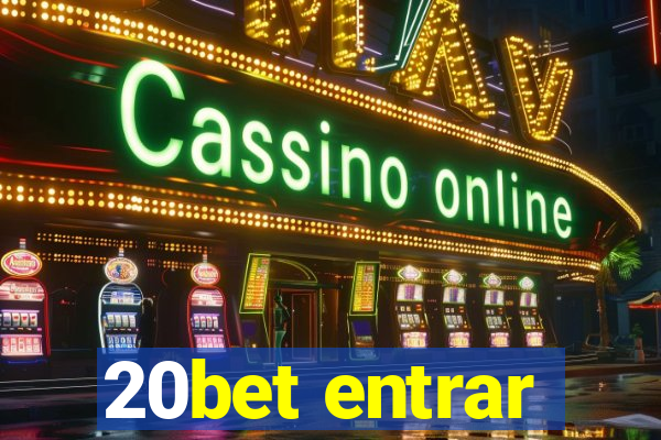 20bet entrar