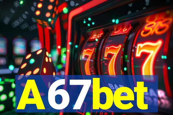 A67bet