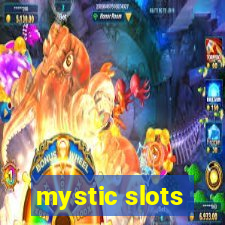 mystic slots