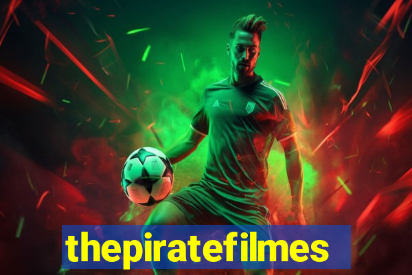 thepiratefilmes4k