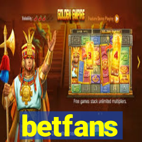 betfans