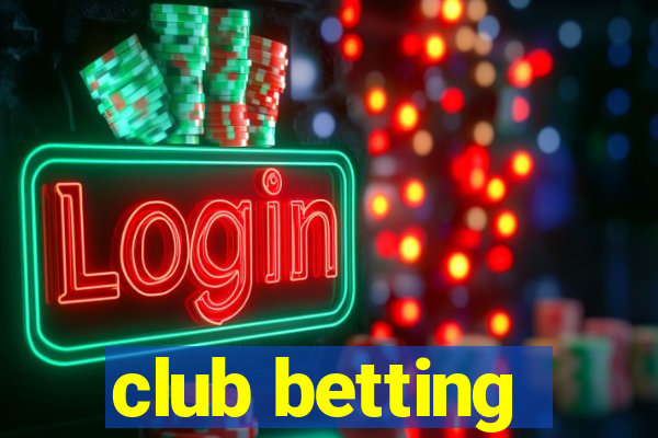 club betting