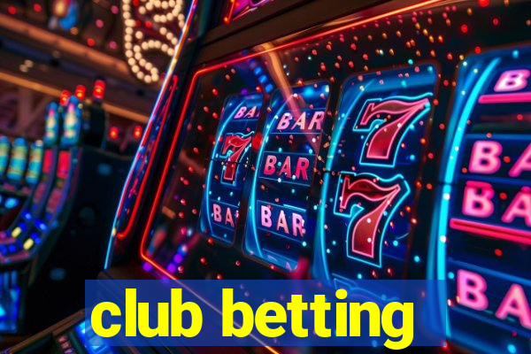 club betting