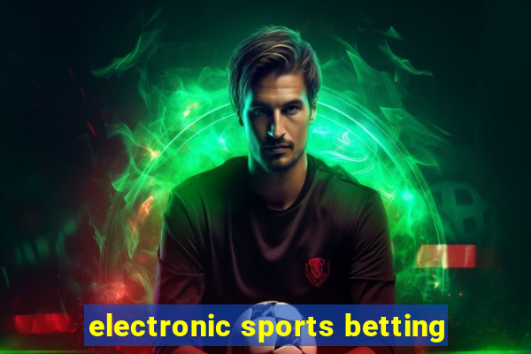 electronic sports betting