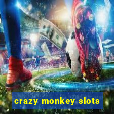 crazy monkey slots