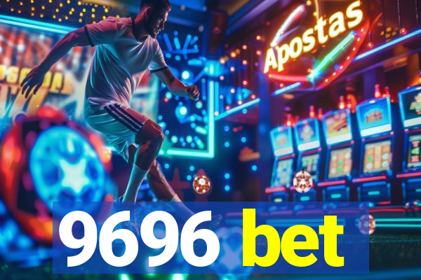 9696 bet