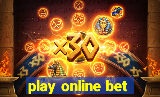 play online bet