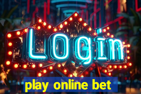 play online bet