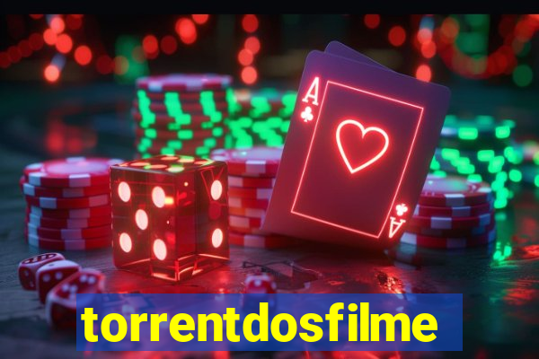 torrentdosfilmeshd