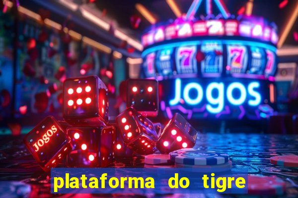 plataforma do tigre que paga