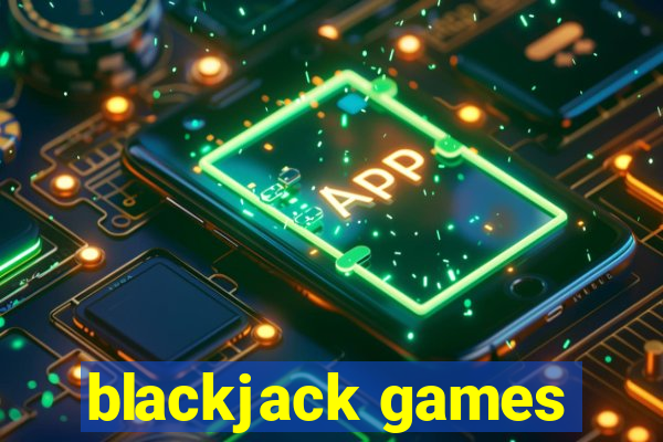 blackjack games