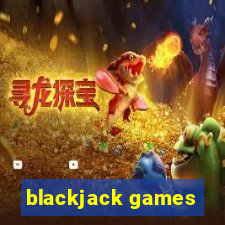 blackjack games