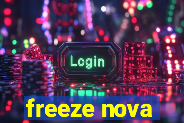 freeze nova