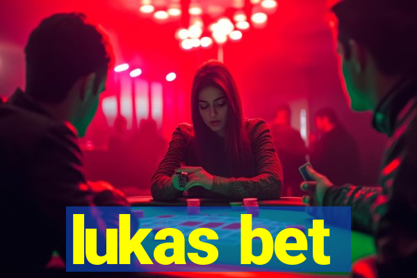 lukas bet