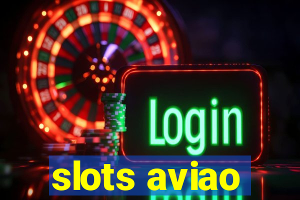 slots aviao