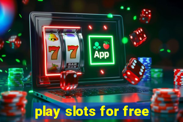 play slots for free