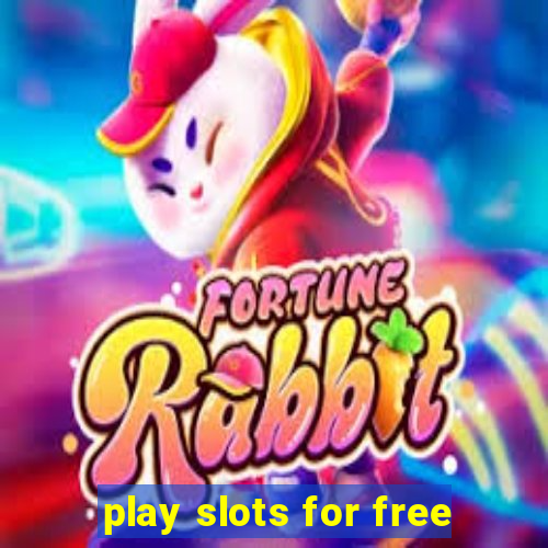 play slots for free