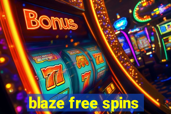 blaze free spins