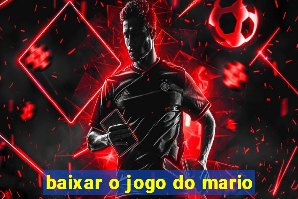 baixar o jogo do mario