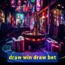 draw win draw bet