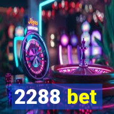 2288 bet