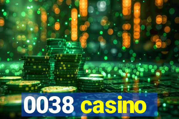 0038 casino