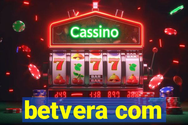 betvera com