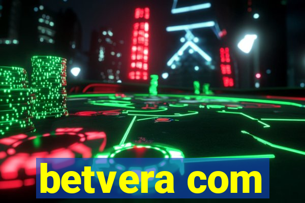 betvera com