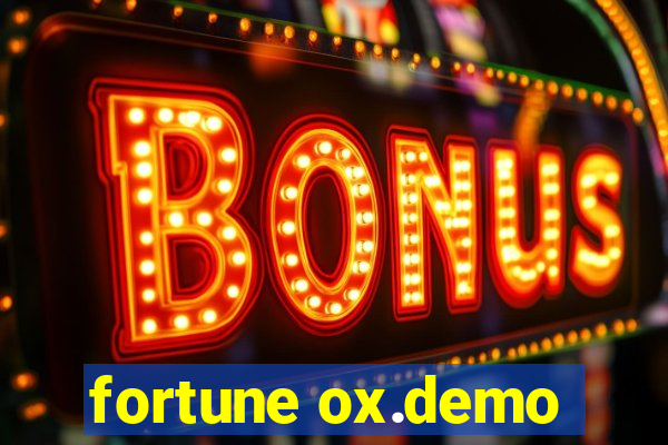 fortune ox.demo