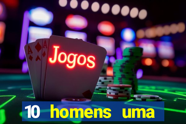 10 homens uma mendes roubo casinos filme