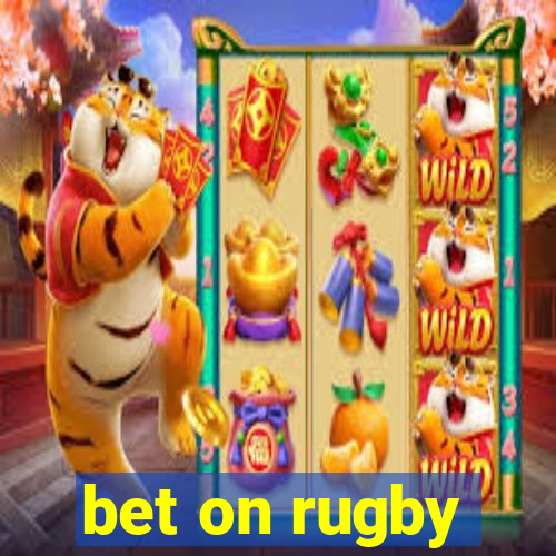 bet on rugby