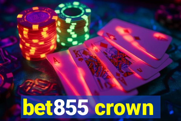 bet855 crown