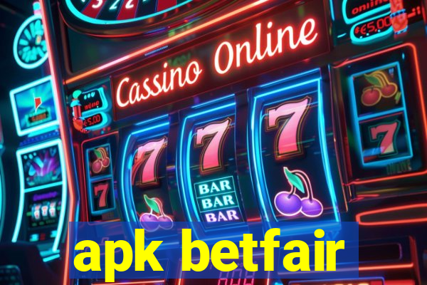 apk betfair