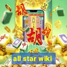 all star wiki