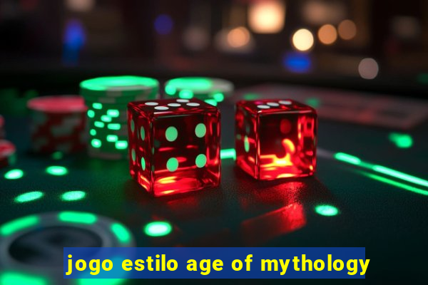 jogo estilo age of mythology