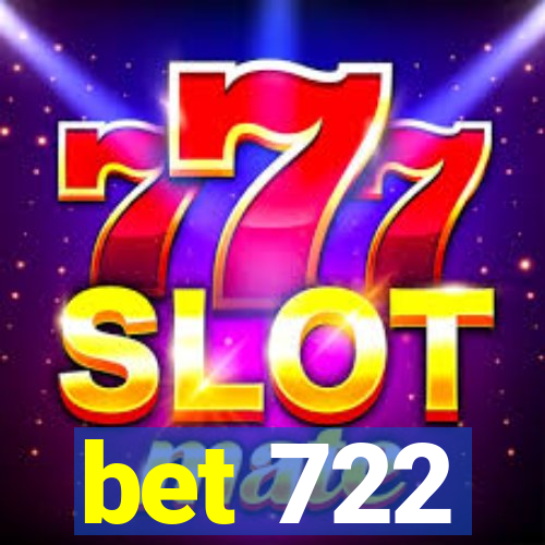 bet 722