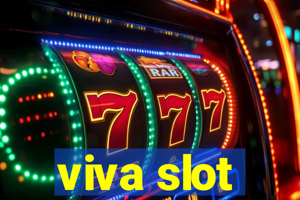 viva slot