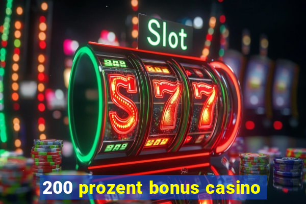 200 prozent bonus casino