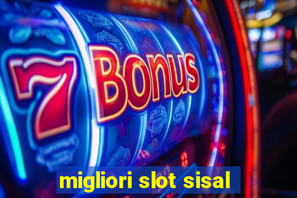 migliori slot sisal