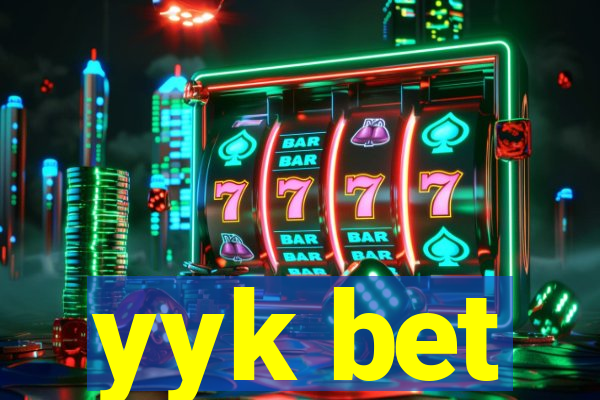 yyk bet