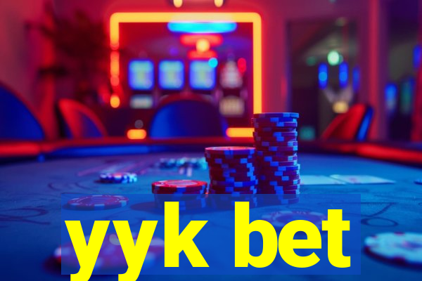 yyk bet