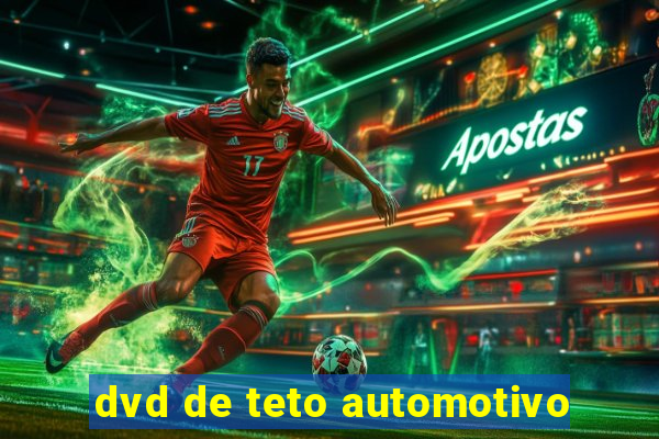 dvd de teto automotivo