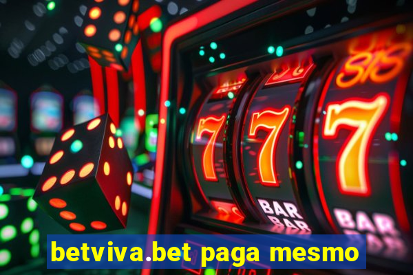 betviva.bet paga mesmo